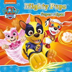 Mighty Pups - supervalpar