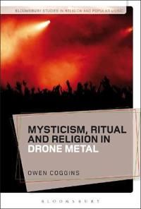 Mysticism, Ritual and Religion in Drone Metal | 0:e upplagan