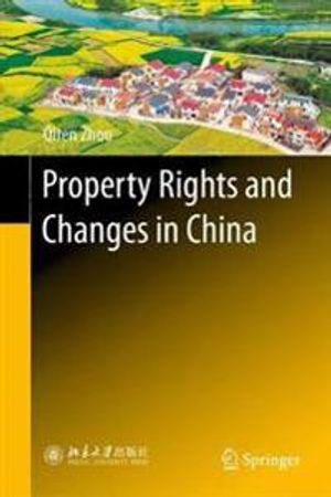 Property Rights and Changes in China | 1:a upplagan