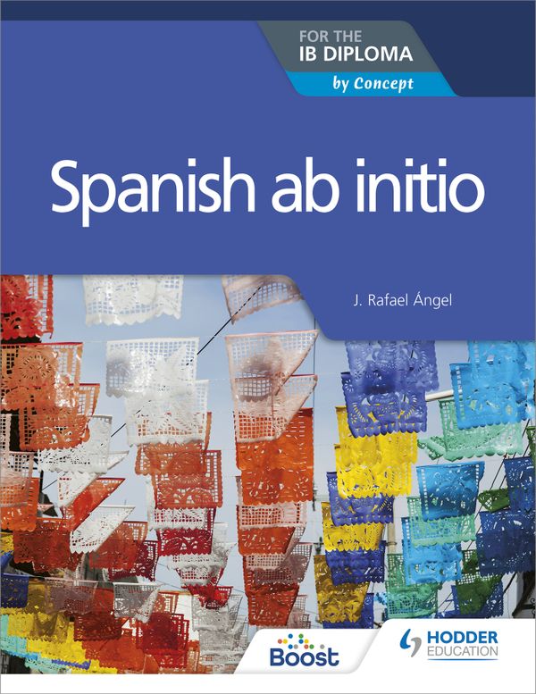 Spanish ab initio for the IB Diploma | 0:e upplagan