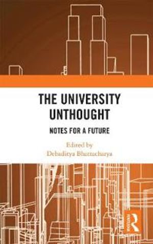 The University Unthought | 1:a upplagan