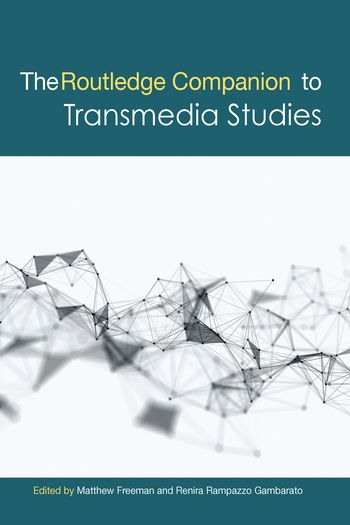 The Routledge Companion to Transmedia Studies | 1:a upplagan