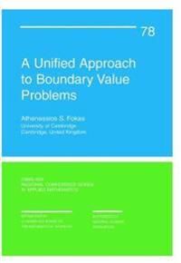 A Unified Approach To Boundary Value Problems | 0:e upplagan