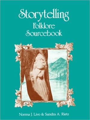 Storytelling Folklore Sourcebook