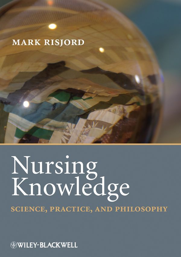 Nursing Knowledge: Science, Practice, and Philosophy | 1:a upplagan
