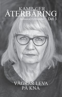 Kamp ger återbäring Del 3 : Vägrar leva på knä | 0:e upplagan