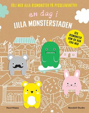 En dag i Lilla monsterstaden : följ med alla rismonster på pysseläventyr! | 1:a upplagan