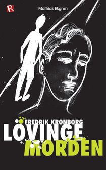 Fredrik Kronborg : lövingemorden