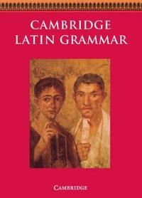 Cambridge Latin Grammar | 0:e upplagan