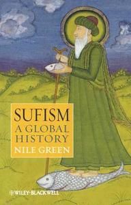 Sufism: The Core Curriculum - Nile Green - Upplaga 1
