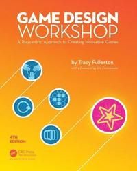 Game Design Workshop - Tracy Fullerton - Upplaga 4
