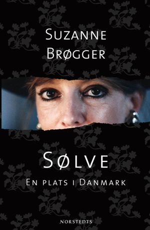 Sølve : en plats i Danmark | 1:a upplagan