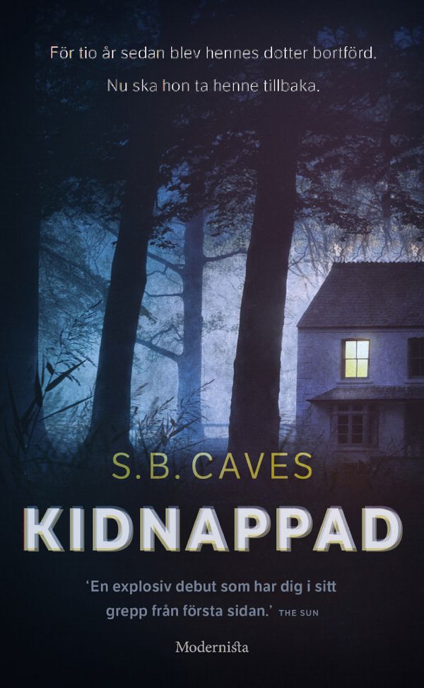 Kidnappad | 0:e upplagan