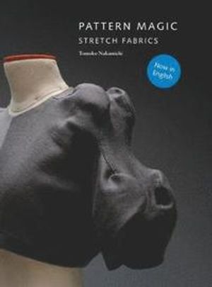 Pattern Magic: Stretch Fabrics