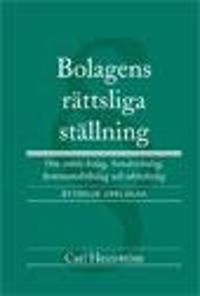 Bolagens rättsliga ställning : om enkla bolag, handelsbolag, kommanditbolag och aktiebolag | 1:a upplagan
