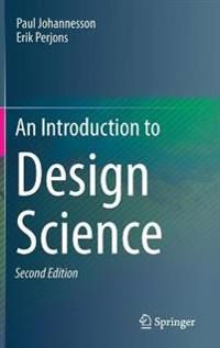 An Introduction to Design Science | 0:e upplagan