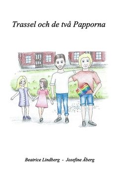 Trassel och de två Papporna | 0:e upplagan