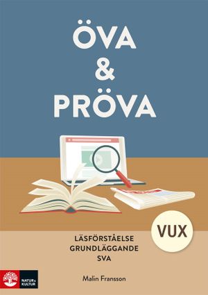 Öva & pröva. Läsförståelse för grundläggande sva | 1:a upplagan