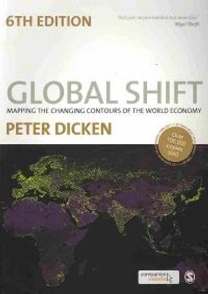 Global Shift: Mapping the changing contours of the world  economy | 6:e upplagan