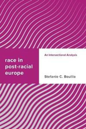 Race in Post-racial Europe