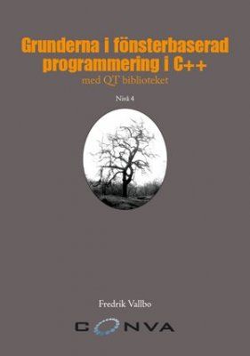 Grunderna i fönsterbaserad programmering i C++ med QT biblioteket | 2:a upplagan