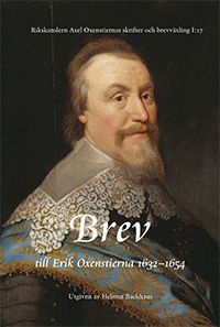 Rikskanslern Axel Oxenstiernas skrifter och brevväxling. Avd. 1. Bd 17, Brev till Erik Oxenstierna 1632-1654 | 0:e upplagan