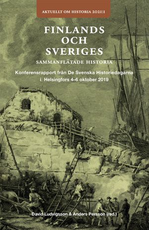 Finlands och Sveriges sammanflätade historia | 1:a upplagan