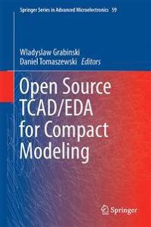 Open Source TCAD/EDA for Compact Modeling | 1:a upplagan