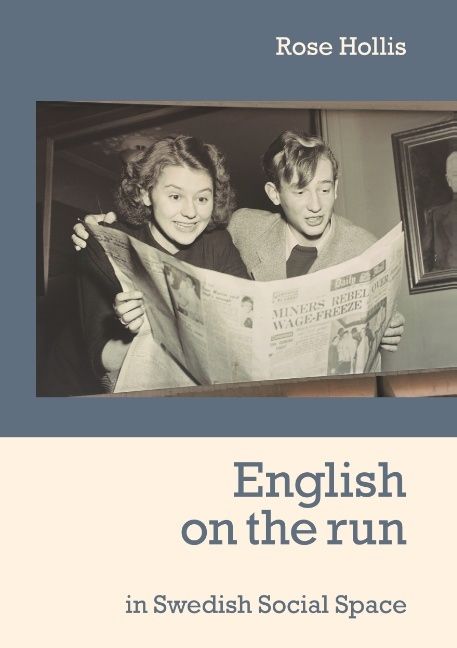 English on the run : in wwedish social space | 1:a upplagan