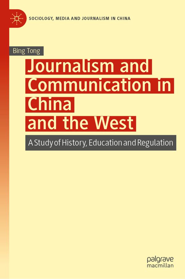 Journalism and Communication in China and the West | 1:a upplagan