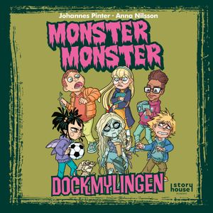 Monster Monster 12: Dockmylingen