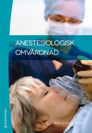 Anestesiologisk omvårdnad |  2:e upplagan