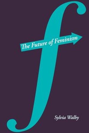 The Future of Feminism | 1:a upplagan