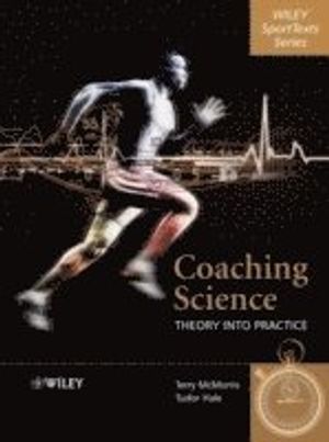 Coaching Science: Theory Into Practice | 1:a upplagan