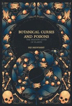 Botanical Curses and Poisons