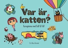 Var är katten? : kurragömma med Duff & Puff | 0:e upplagan
