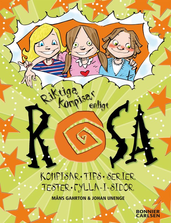 Riktiga kompisar enligt Rosa : kompisar, tester, serier, tips, musik, fylla-i-sidor | 0:e upplagan