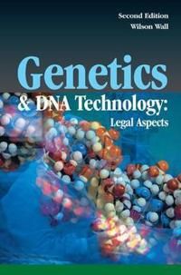 Genetics and DNA Technology: Legal Aspects | 2:a upplagan