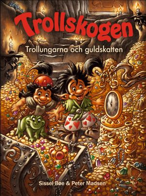 Trollskogen – Trollungarna och guldskatten | 1:a upplagan