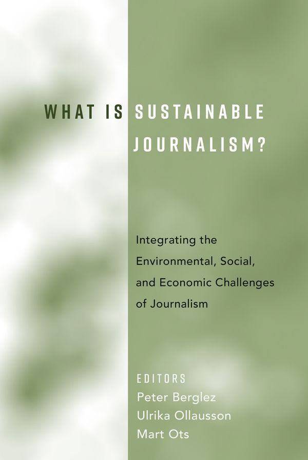 What Is Sustainable Journalism? | 0:e upplagan