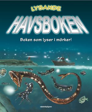 Lysande havsboken : boken som lyser i mörker! | 1:a upplagan