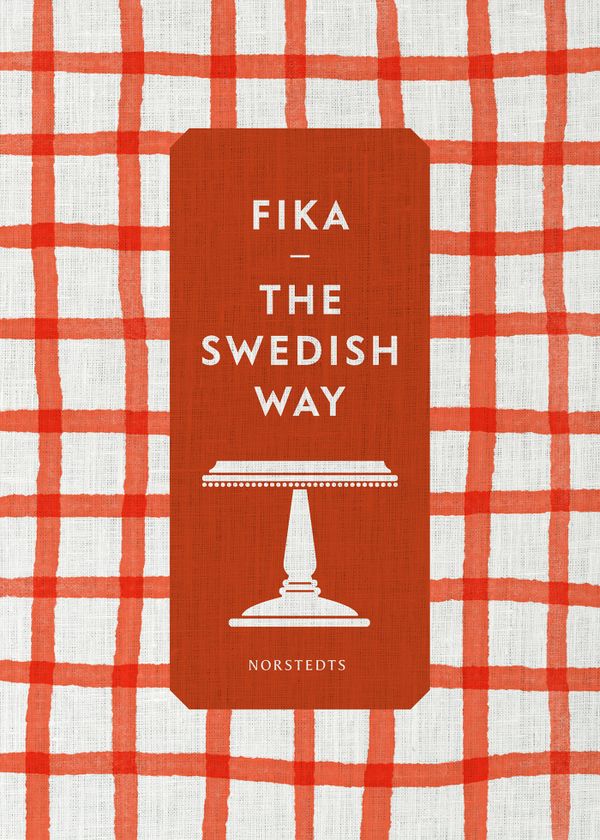 Fika : the Swedish way | 10:e upplagan