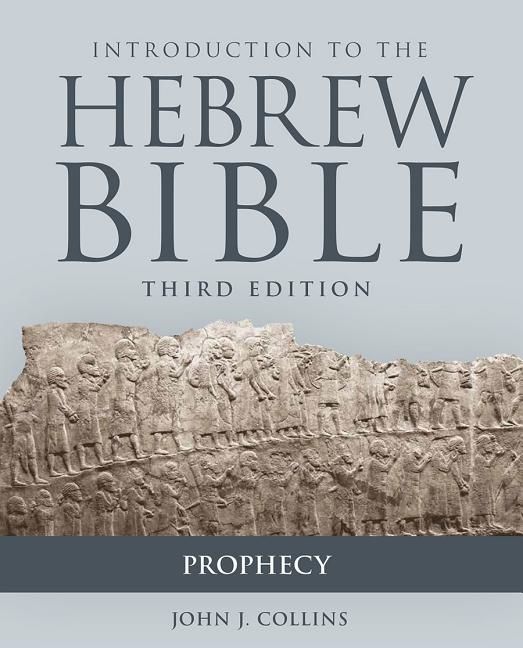 Introduction to the hebrew bible - prophecy | 3:e upplagan