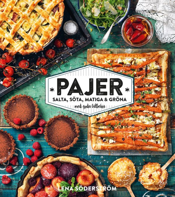 Pajer : Salta, söta, matiga och gröna | 0:e upplagan