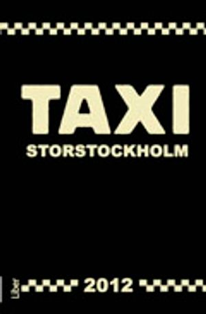 Taxi Storstockholm 2012 | 1:a upplagan