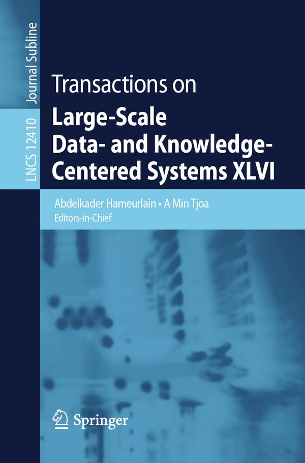 Transactions on Large-Scale Data- and Knowledge-Centered Systems XLVI | 1:a upplagan