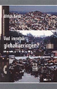 Vad innebär globaliseringen | 0:e upplagan