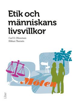 Etik och människans livsvillkor | 1:a upplagan