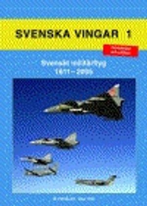 Svenskt militärflyg 1911-2005