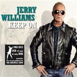 Jerry Williams : keep on : 1962-2013 | 1:a upplagan